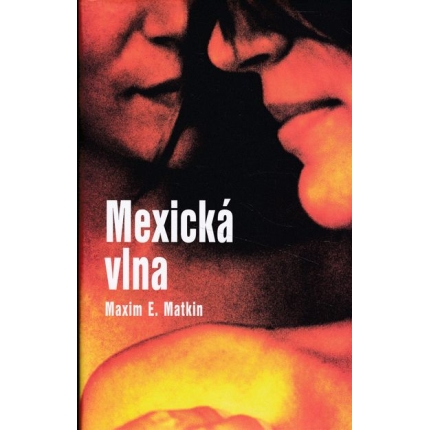 mexicka vlna matkin
