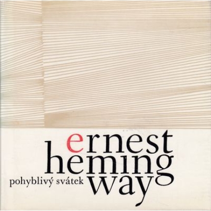 pohyblivy svatek ernest hemingway