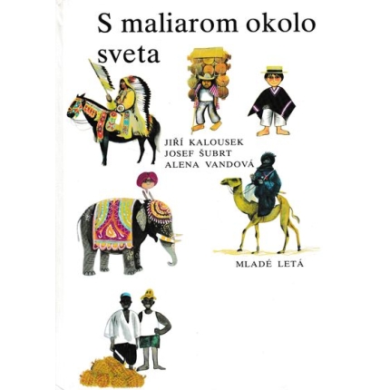 s maliarom okolo sveta kalousek subrt vandova