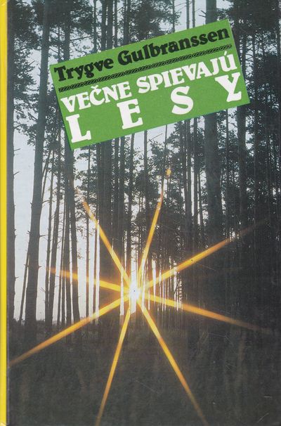 vecne spievaju lesy gulbranssen vecne spievaju lesy gulbranssen