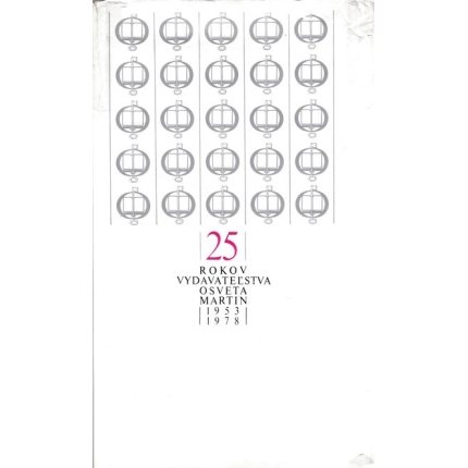 25 rokov vydavatelstva osveta martin 1953 1978