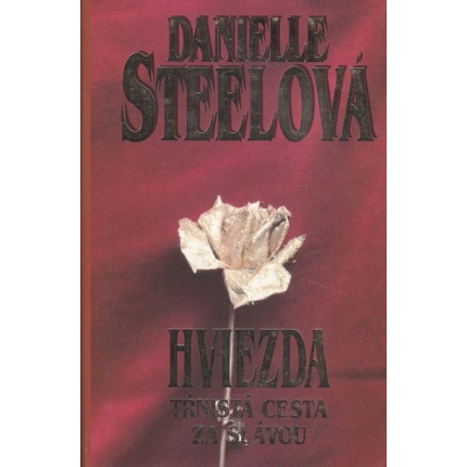 hviezda trnista cesta za slavou steelova