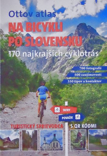 na-bicykli-po-slovensku-170-najkrajsich cyklotras ottov atlas na-bicykli-po-slovensku-170-najkrajsich cyklotras ottov atlas