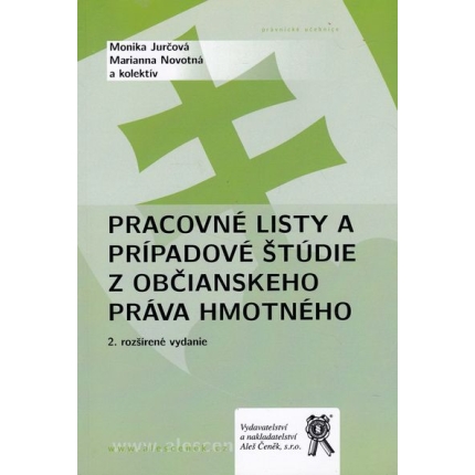 pracovne listy a pripadove studie z obcianskeho práva hmotneho jurcova novotna