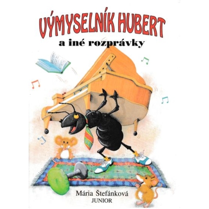 vymyselnik hubert a ine rozpravky stefankova