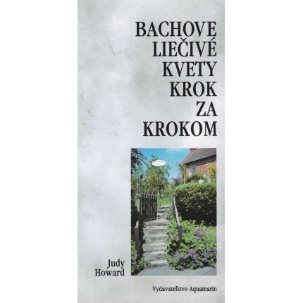 bachove liecive kvety krok za krokom howard