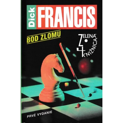bod zlomu dick francis