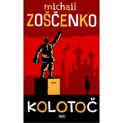 kolotoc michail zoscenko