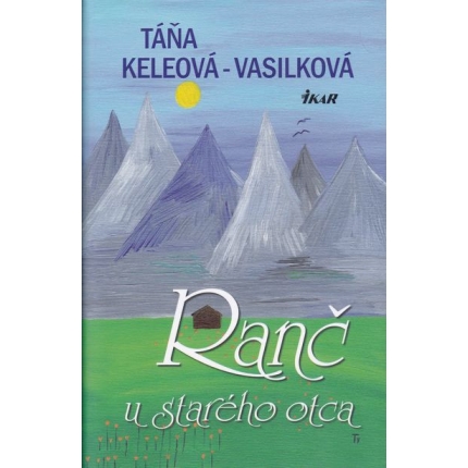 ranc u stareho otca keleova vasilkova