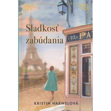 sladkost zabudania harmelova