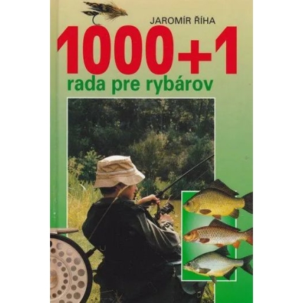 1000+1 rada pre rybarov jaromir riha