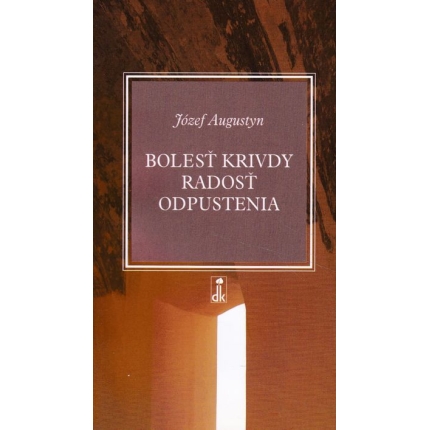 bolest krivdy radost odpustenia augustyn