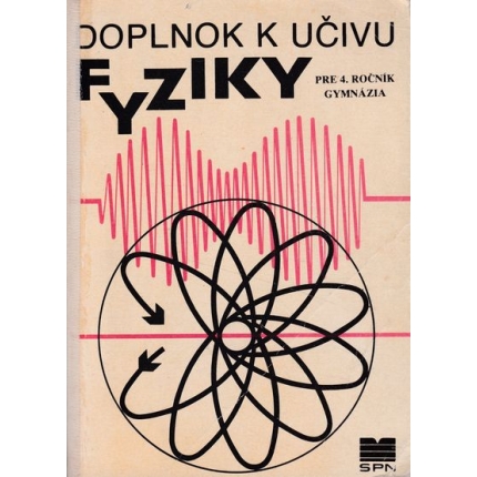 doplnok k ucivu fyziky pre 4. rocnik gymnazia fuka