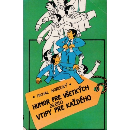 humor pre vsetkych horecky