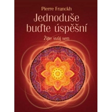 jednoduse-budte-uspesni pierre franckh