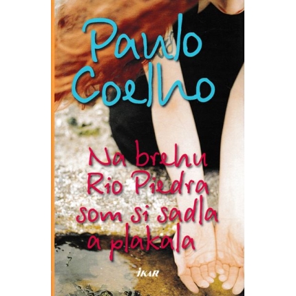 na brehu rio piedra som si sadla a plakala coelho