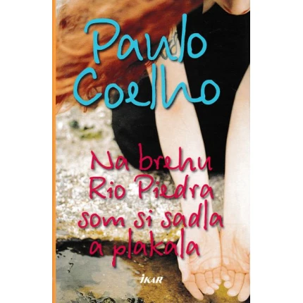 na brehu rio piedra som si sadla a plakala coelho