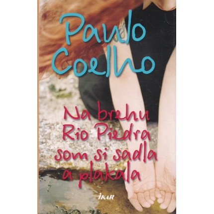 na brehu rio piedra som si sadla a plakala coelho