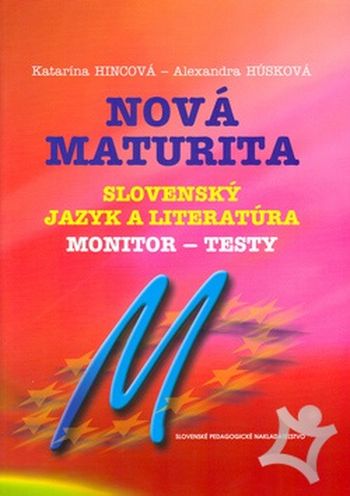 nova maturita slovensky jazyk a literatura katarina hincova nova maturita slovensky jazyk a literatura katarina hincova