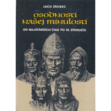 osobnosti nasej minulosti zrubec