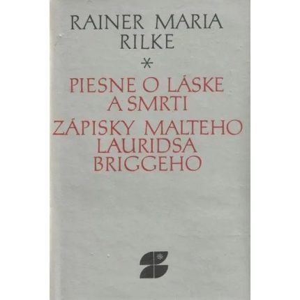 piesne o laske a smrti zapisky malteho lauridsa briggeho