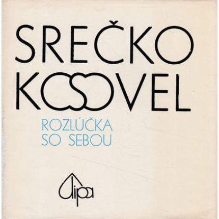 rozlucka so sebou srecko kosovel