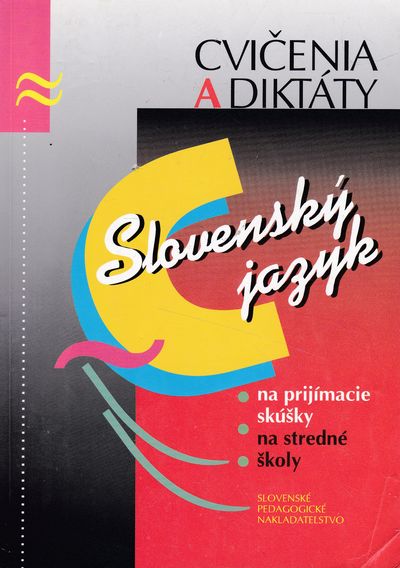 slovensky jazyk cvicenia a diktaty cesnakova kodlova slovensky jazyk cvicenia a diktaty cesnakova kodlova