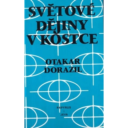 svetove-dejiny-v-kostce-otakar-dorazil