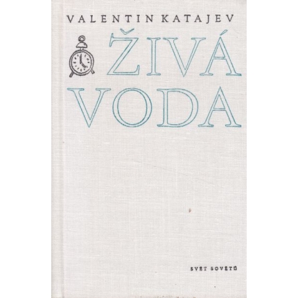 ziva voda valentin katajev