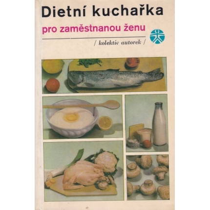 dietni kucharka pro zamestnanou zenu kolektiv autorek