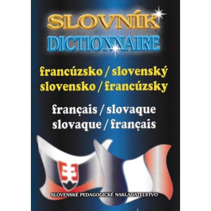 francuzsko - slovensky a slovensko - francúzsky slovnik minarikova liscakova
