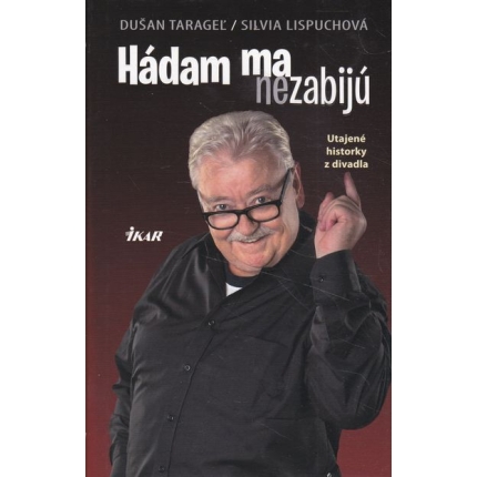 hadam ma nezabiju taragel dusan lispuchova