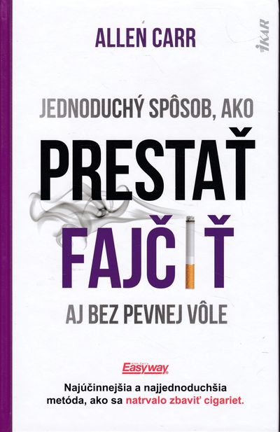 jednoduchy sposob ako prestat fajcit aj bez pevne vole carr jednoduchy sposob ako prestat fajcit aj bez pevne vole carr