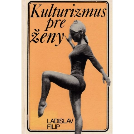 kulturizmus pre zeny filip ladislav