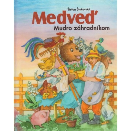 medved mudro zahradnikom stefan stukovsky