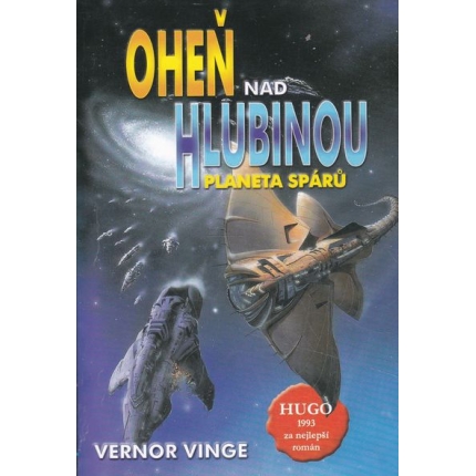 ohen nad hlubinou planeta sparu vinge vernor
