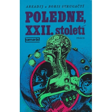 poledne XXII. stoleti strugacti