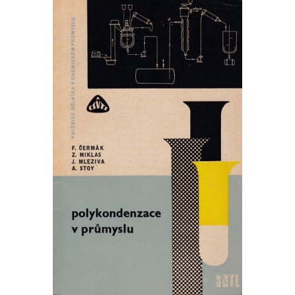 polykondenzace v prumyslu cermak miklas