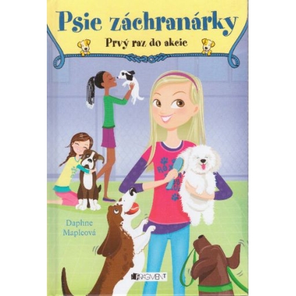 Psie záchranárky – Prvý raz do akcie