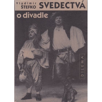 svedectva o divadle stefko