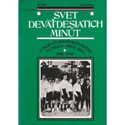 svet devatdesiatich minut prvy diel 1901 - 1945 mraz pejchar