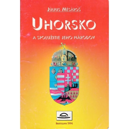 uhorsko a spoluzitie jeho narodov mesaros
