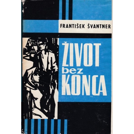 zivot bez konca svantner frantisek