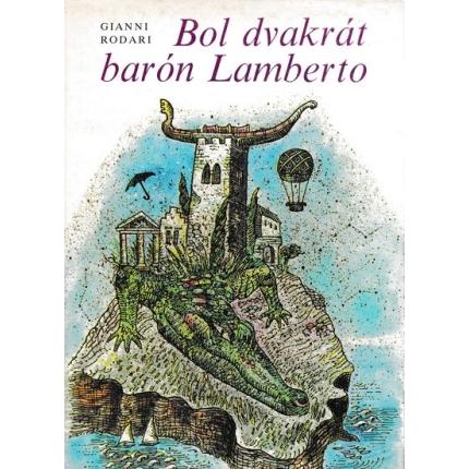 bol dvakrat baron lamberto gianni rodari