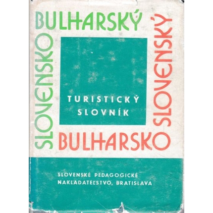 bulharsko - slovensky slovensko bulharsky turisticky slovnik milan odran
