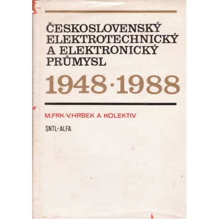 ceskoslovensky elektrotechnicky a elektronicky prumysl 1948-1988
