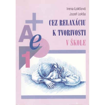 cez relaxaciu k tvorivosti v skole loksova