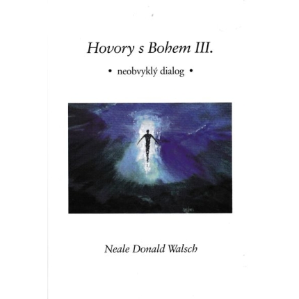 hovory s bohem III. WALSCH