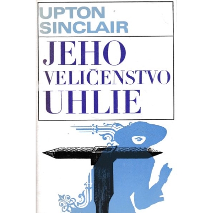 jeho velicenstvo uhlie sinclair upton