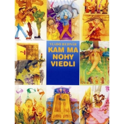 kam ma nohy viedli vlado bednar